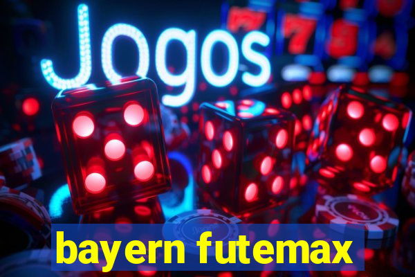 bayern futemax